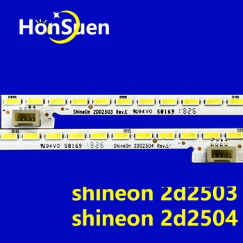 605mm Podsvietenie LED pásy 120 led na Shine0n 2D02503 2D02504 Rev. E 3V