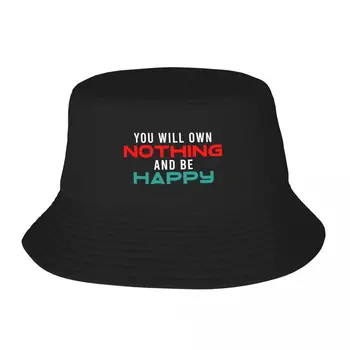 Nové Budete Vlastný Nič A Byť Šťastný Vedierko Hat derby klobúk Streetwear Luxusné Značky Spp Žien a Mužov